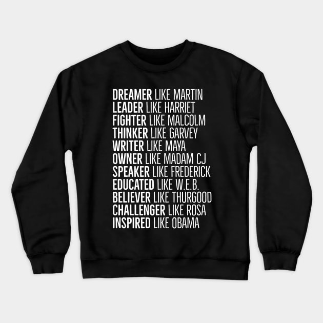 Black Heros,  Black History, African American, Civil Rights Leaders Crewneck Sweatshirt by UrbanLifeApparel